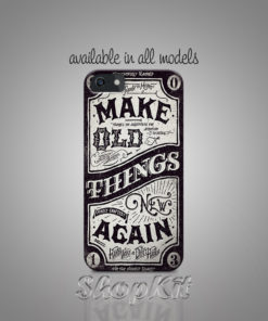 Make old things new again typography mobile cover