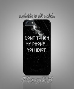 don't touch my phone written on black mobile cover