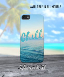 Chill written on ocean background of customize mobile cover