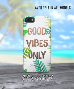good vibes only with leafy mobile cover